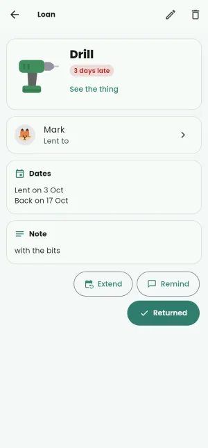 A loan: the drill lent to Mark, 3 days late, and the buttons Extend, Remind and Returned.